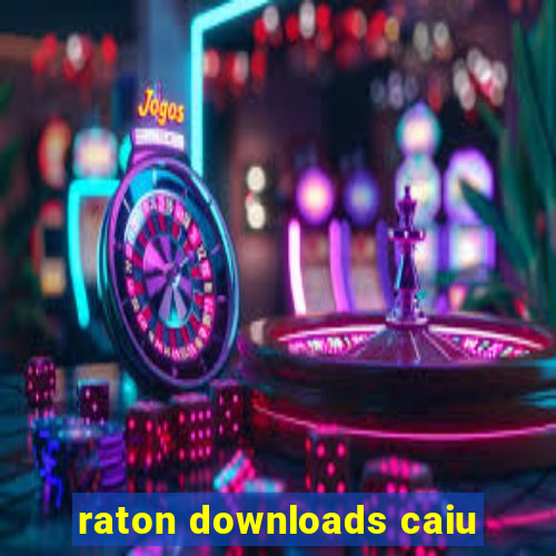 raton downloads caiu